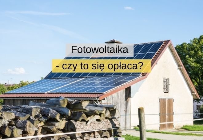 Fotowoltaika — czy to się opłaca w Polsce?