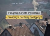 Banki angażują się w program Czyste Powietrze Czy będzie prościej i szybciej