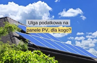 Ulga podatkowa na panele PV, dla kogo?