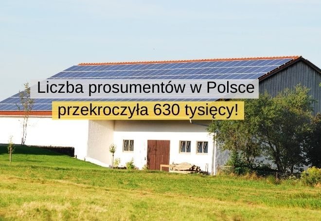 Liczba prosumentów odnawialnych źródeł energii w Polsce przekroczyła 630 tysięcy!