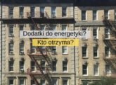 Kto otrzyma dodatki do energetyki